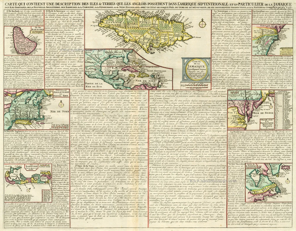 Carte qui Contient une Description des Iles & Terres que les Anglois Possèdent dans l'Amerique Septentrionale, et en Particulier de la Jamaique, ..